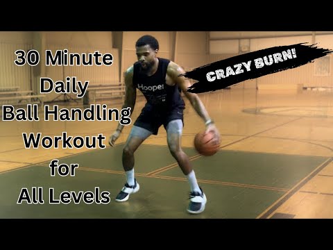 30 Minute Daily Ball Handling Workout for All Levels | (CRAZY BURN!)