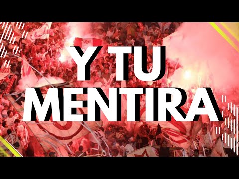 "Y tu mentira" Barra: Trinchera Norte &bull; Club: Universitario de Deportes &bull; País: Peru