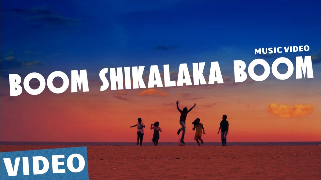 Boom Shikalaka Boom Song Lyrics | Azhagu Kutti Chellam
