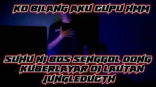 Download lagu DJ SUHU INI BOS SENGGOL DONG X KU BERLAYAR DI LAUTAN X TOCANA PISTA RAHMAT AHAY mp3
