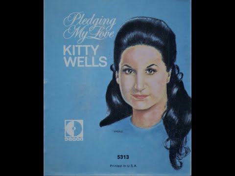 Kitty Wells "Pledging My Love" complete vinyl Lp