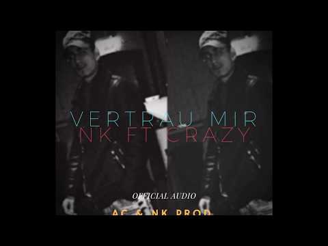 NK & CRAZY-AYSUN - VERTRAU MIR Yeni 2019