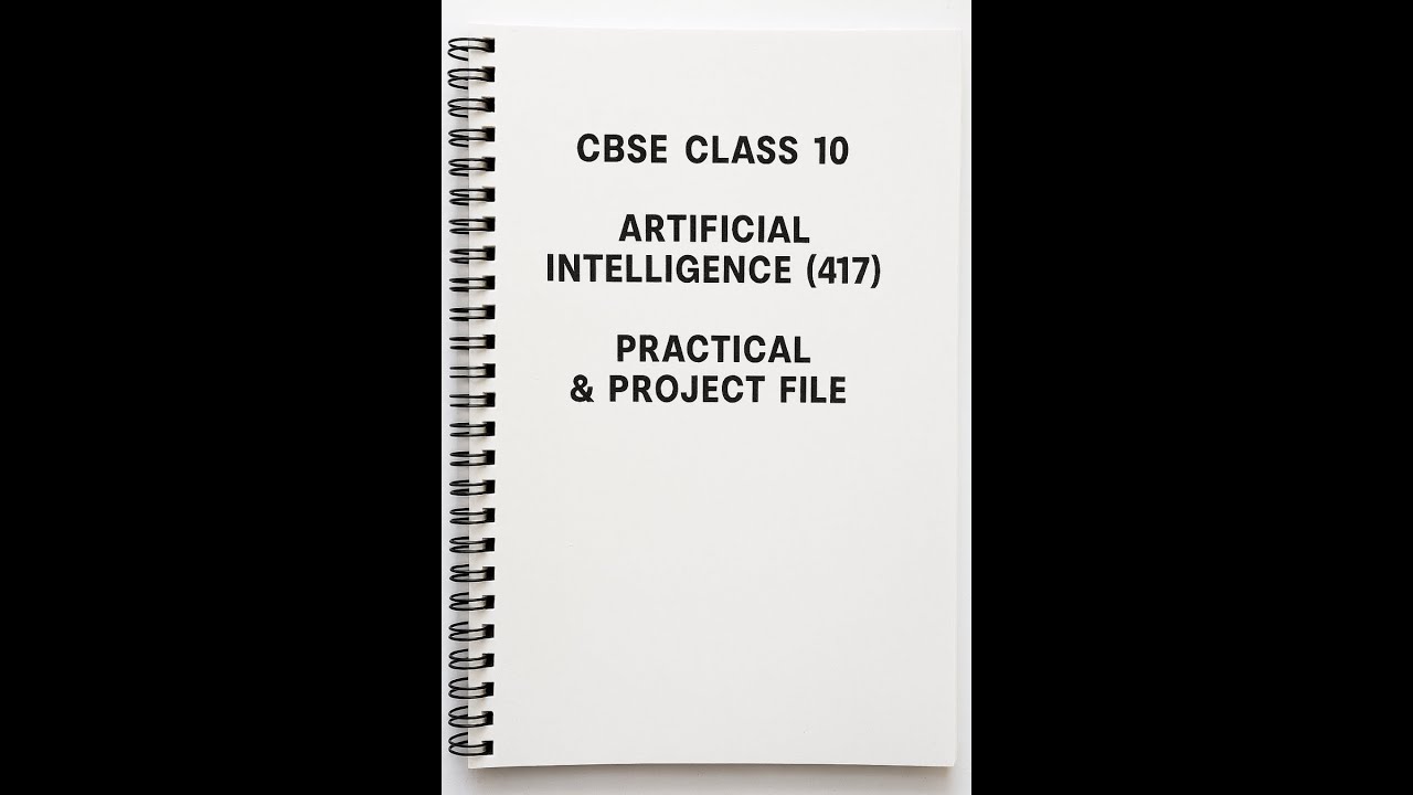 Artificial Intelligence Class 10 Practical & Project File
