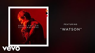 Brian Fallon - Watson (Audio)