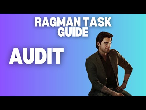 Audit - Ragman Task Guide - Escape From Tarkov