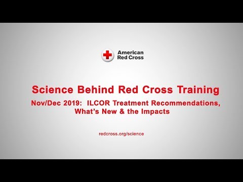 Science Behind Red Cross Training:  Nov/Dec 2019 ILCOR Treatment Recommendations