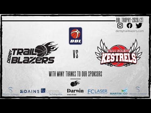 Derby Trailblazers vs Team Solent Kestrels - BBL Trophy Round 1
