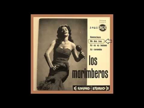 Los Marimberos - Un, dos, tres