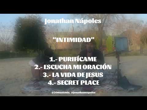 JONATHAN NÁPOLES - EP - “INTIMIDAD”, PURIFÍCAME