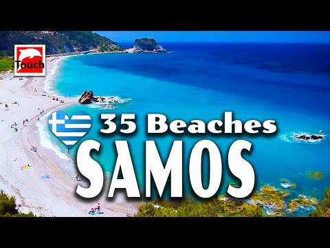 35 Best Beaches of SAMOS, Greece ► Top Places & Secret Beaches in Europe #touchgreece