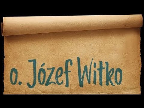 o. Józef Witko OFM #9