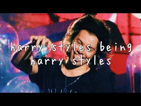 harry styles being harry styles for 20 minutes and 51 seconds