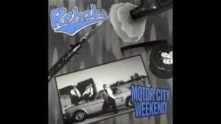 Motor City Weekend - The Rehabs