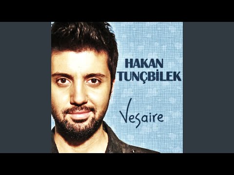 Vesaire - Hakan Tunçbilek