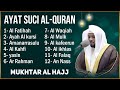 Alquran Dengan Suara Yang Sangat Indah Alfatiha Alkahfi Yasin Alwaqia Arrahman Almulk Almoeathat