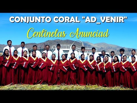 Conjunto Coral ADvenir  - Centinelas Anunciad - (Juliaca)