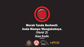 Download lagu [PSA] Iklan Radio Keselamatan Jalan Raya | Merah Tanda Berhenti (Versi 2) mp3