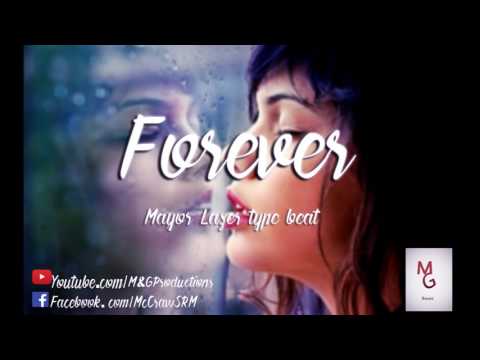 Forever - Mayor Lazer Type Beat Prod.By CrawTheProducer
