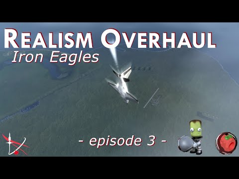 KSP Realism Overhaul RP-1 Episode 3 - Iron Eagles