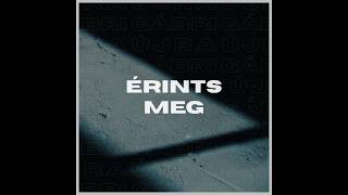 Gábri X Életet Lehel - Érints Meg (Official&hellip;