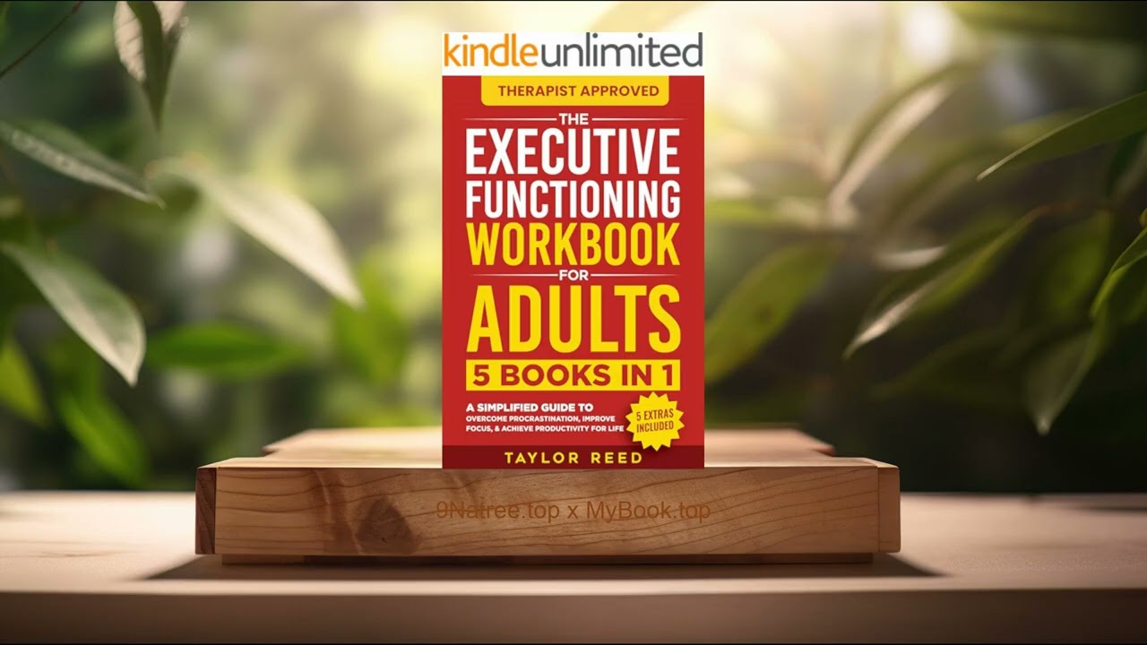 [Review] The Executive Functioning Workbook for Adults (Taylor Reed) Summarized