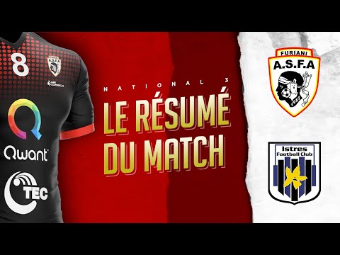 AS Furiani Agliani 2 - 1 Istres FC : Le résumé