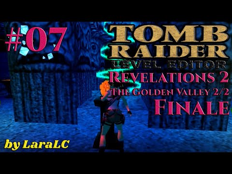 [TRLE-Revelations 2-(TR4)]-Walkthrough-The Golden Valley-2/2-FINALE-Parte 7