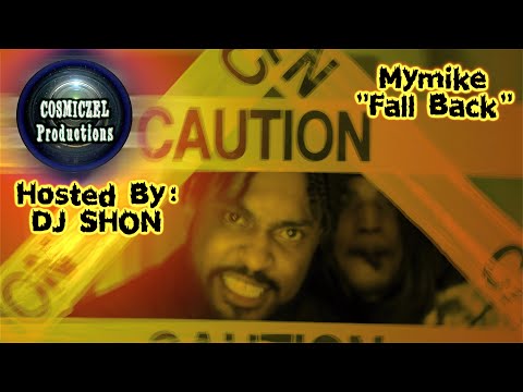 Mymike "Fall Back" Hosted By: DJ Shon (Official Video) | Filmed By: @cosmiczel