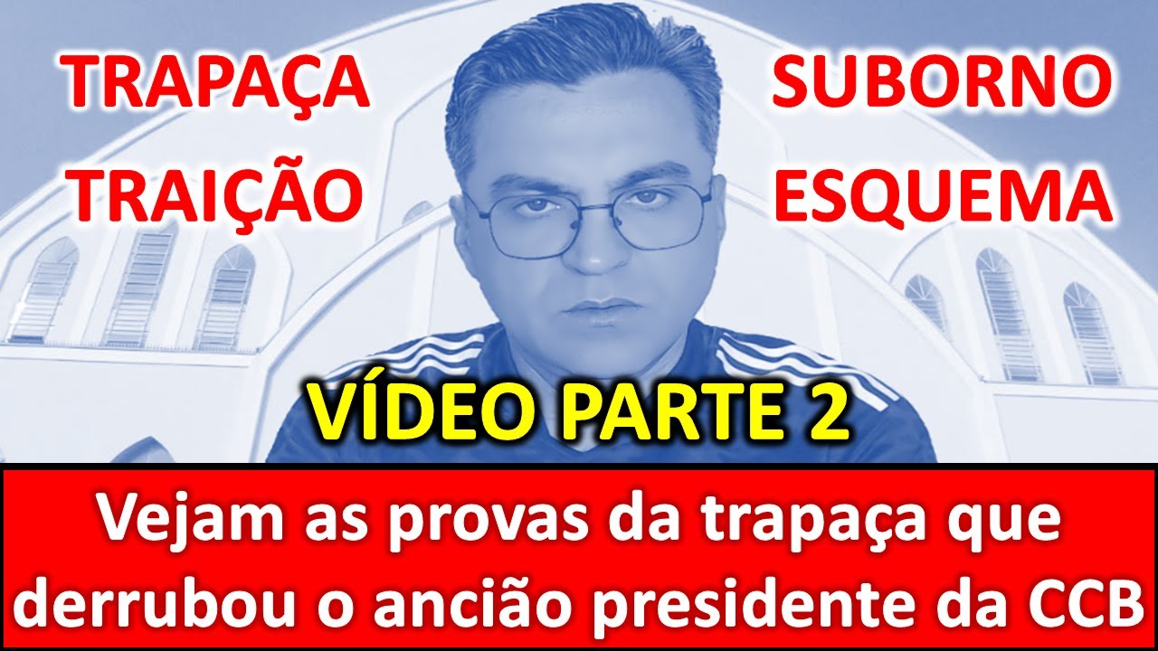 Trapaça, Suborno, Traição: As provas do golpe no Presidente da CCB PARTE 2 - O caso José Nicolau
