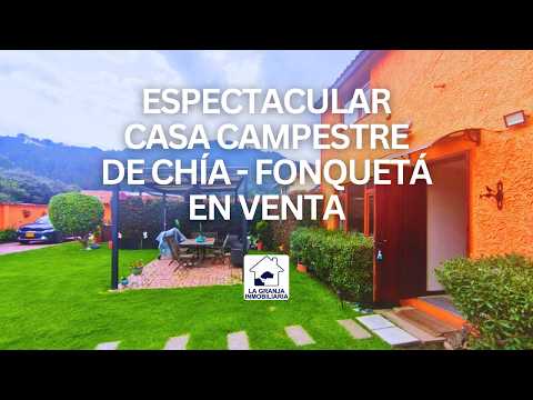 Asombrosa CASA CAMPESTRE de CHIA FONQUETÁ en Venta $ 1,150 Millones 🌿🏡✨