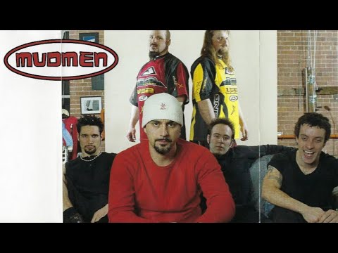 Saturday - Mudmen