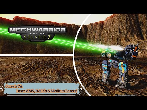 Mechwarrior Online - Corsair 7A - Laser AMS, RAC5's & Medium Lasers!