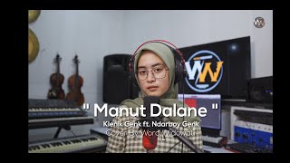 Download lagu Woro Widowati - Manut Dalane (lirik) mp3 Download lagu Woro Widowati - Manut Dalane (lirik) mp3
