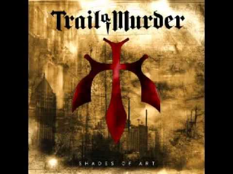 Trail Of Murder-Shades Of Art