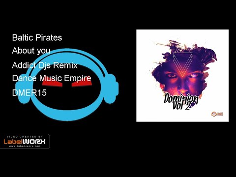 Baltic Pirates - About you (Addict Djs Remix)