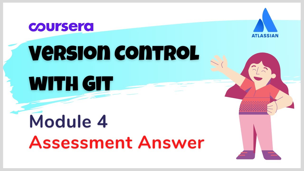 Version Control with Git Module 4 Assessment Answer