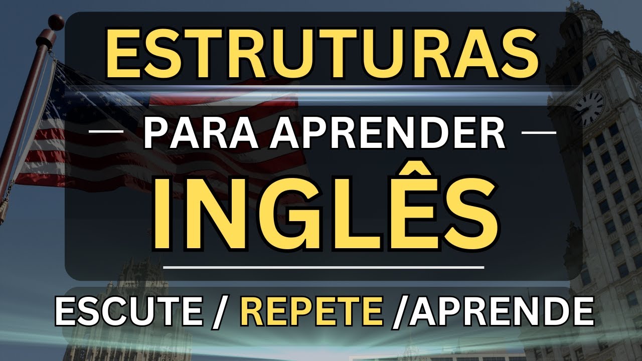 🗽SE VOCÊ APRENDER ISSO SERÁ CAPAZ DE DOMINAR O INGLÊS MUITO RÁPIDO E FÁCIL #23  🗽CURSO DE INGLÊS