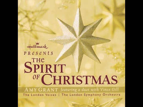 Hallmark Presents: Amy Grant - The Spirit Of Christmas