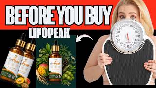 🔥 LIPOPEAK REVIEW 2026 - DOES IT WORK?  BEFORE AND AFTER - RESULTS & BENEFITS