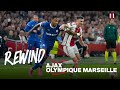 WE KEEP ON BUILDING ❌❌❌ | REWIND AJAX - OLYMPIQUE MARSEILLE ?
