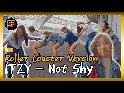 [KDP EXTRA | S2E7] Roller Coaster: ITZY - Not Shy