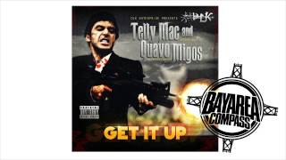 Telly Mac (Gamblaz/DLK) & Quavo (Migos) - Get It Up [BayAreaCompass]