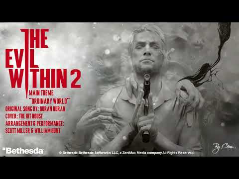 Evil Within 2   Full Main Theme Ordinary World Lyrics 4K