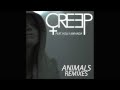 CREEP - Animals feat. Holly Miranda (Alpines ...