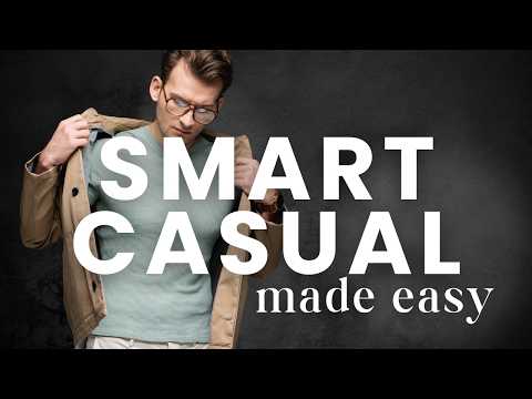 7 Smart Casual Outfit Ideas for Men Perfect for Almost Any Occasion