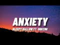 Sleepy Hallow ANXIETY Ft Doechii Lyrics