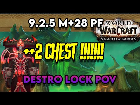 PATCH 9.2.5 SHADOWLANDS M+ 28 PF 4pc DESTRO WARLOCK  DPS MYTHIC PLUS POV!!