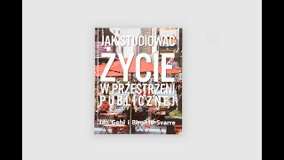 Oglądaj online: Jak studiować życie w przestrzeni publicznej / zdjęcie nr: 2