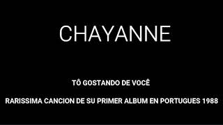 CHAYANNE TÔ GOSTANDO DE VOCÊ - RARA CANCION EN PORTUGUES