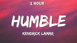 Kendrick Lamar - Humble (Lyrics)